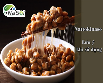 Lưu ý và thận trọng khi sử dụng Nattokinase Lưu ý và thận trọng khi sử dụng Nattokinase